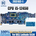 203102-1 Dell Latitude 5530 Notebook Mainboard SRLWY i5-1245U 10QP10 Motherboard