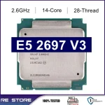 Used Xeon E5 2697V3 2697 V3 processor 14-core 2.60GHZ 35MB