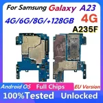 Android OS Unlocked Samsung A23 A235F 4G/6G/8G RAM Motherboard Chips 128GB OK Main Logic Board Mainboard 4G Version Bangladesh (New)