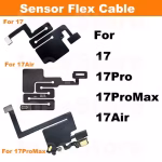 Earpiece Sensor Proximity Flex Cable Light for iPhone 17 Pro Max Air Face Recognition Function Ribbon Repacement No Speaker