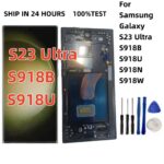 OLED TFT Display LCD For SAMSUNG Galaxy S23 Ultra S918B/DS S918U S918N S918W Dynamic Touch Screen incell With Frame Replacement